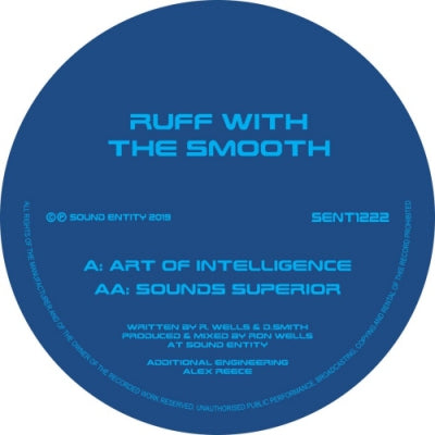 RUFF WITH THE SMOOTH - Art Of Intelligence / Sound Superior