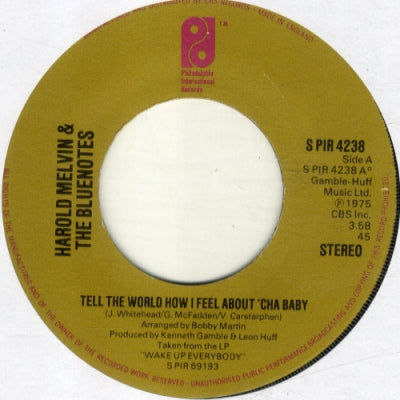 HAROLD MELVIN & THE BLUE NOTES - Tell The World How I Feel About 'Cha Baby