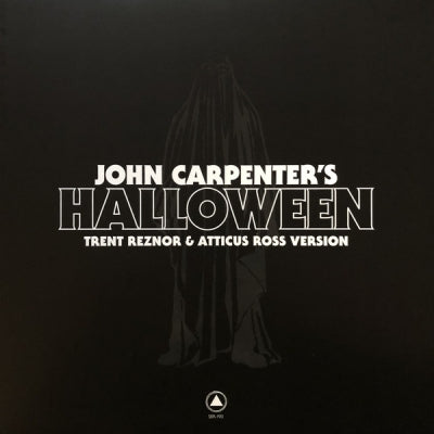 TRENT REZNOR & ATTICUS ROSS / JOHN CARPENTER - John Carpenter's Halloween
