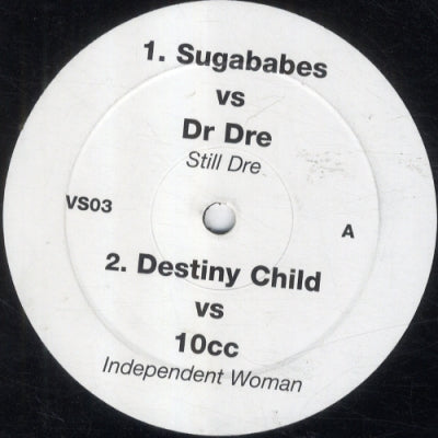SUGARBABES VS DR. DRE / DESTINY'S CHILD VS 10CC - Still Dre / Independent Woman