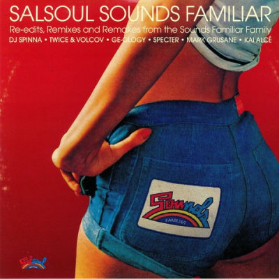 VARIOUS - Salsoul Sounds Familiar (Re-Edits, Remixes And Remakes From The Sounds Familiar Crew)