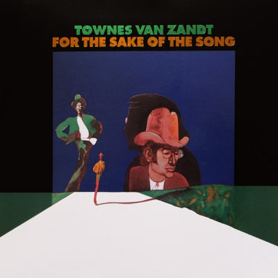 TOWNES VAN ZANDT - For The Sake Of The Song