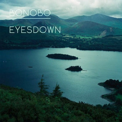 BONOBO - Eyesdown
