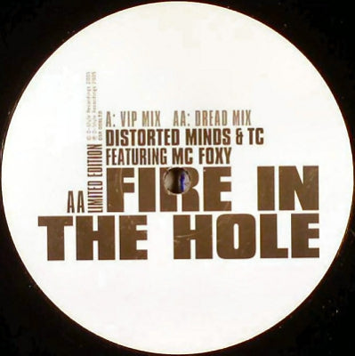 DISTORTED MINDS & TC FEATURING MC FOXY - Fire In The Hole (Remixes)