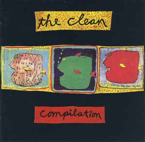 THE CLEAN - Compilation