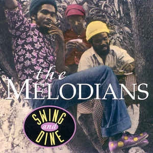 THE MELODIANS - Swing & Dine