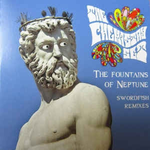 THE CHEMISTRY SET - The Fountains Of Neptune-Swordfish Remixes