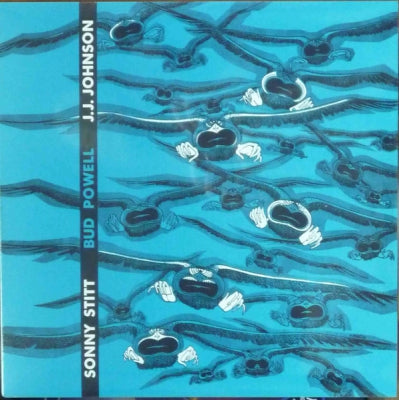 SONNY STITT / BUD POWELL / J.J. JOHNSON - Sonny Stitt / Bud Powell / J.J. Johnson