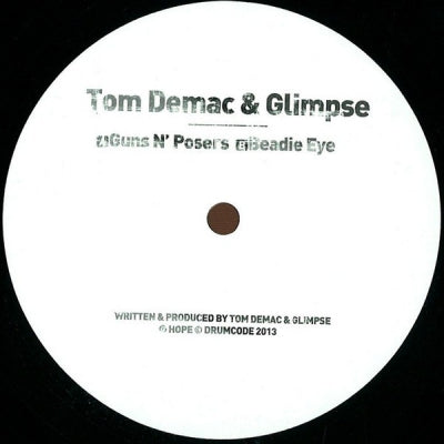 TOM DEMAC & GLIMPSE - Guns N' Posers / Beadie Eye