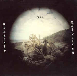 ALASTAIR GALBRAITH - Cry