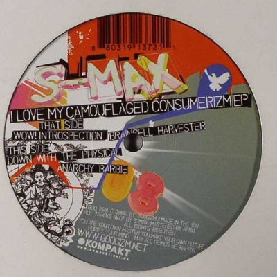 S-MAX - I Love My Camouflaged Consumerizm EP
