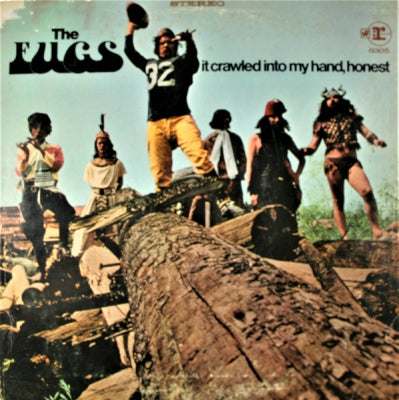 THE FUGS - It Crawled Into My Hand, Honest