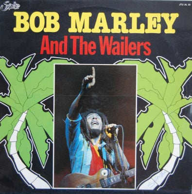 BOB MARLEY AND THE WAILERS - Bob Marley & The Wailers