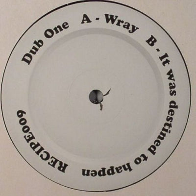 DUB ONE - Wray / It Was Destined To Happen