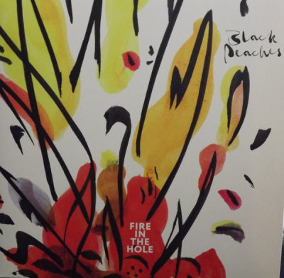 BLACK PEACHES - Fire In The Hole