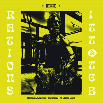 IVAN THE TOLERABLE AND THE ELASTIC BAND - Rations