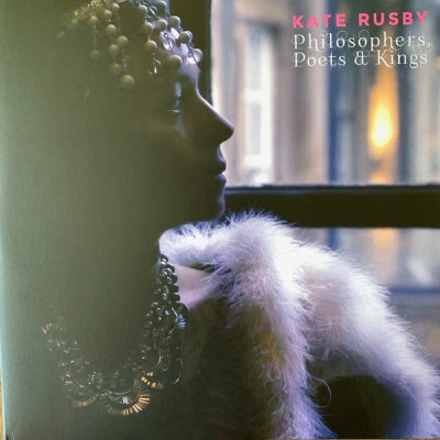 KATE RUSBY - Philosophers, Poets & Kings