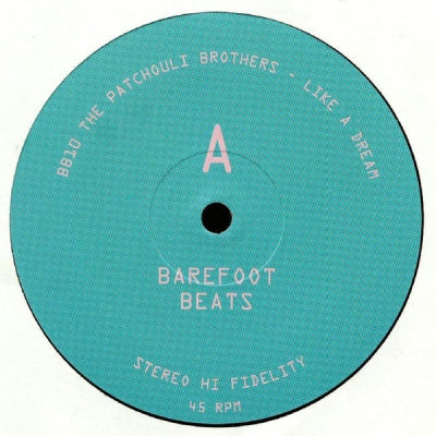 PATCHOULI BROTHERS / BERNARDO PINHEIRO - Barefoot Beats 10