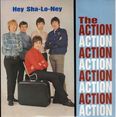 THE ACTION - Hey Sha-Lo-Ney