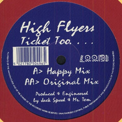 HIGH FLYERS - Ticket Too ....