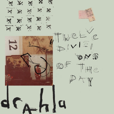 DRAHLA - Twelve Divisions Of The Day