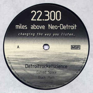 DETROITROCKETSCIENCE / KUBA SOJKA - 22.300 Miles Above Neo-Detroit