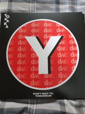 YONAKA - Don't Wait 'Til Tomorrow