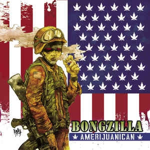 BONGZILLA - Amerijuanican