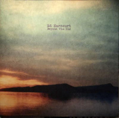 ED HARCOURT - Beyond The End