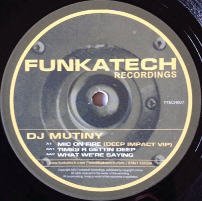 DJ MUTINY - Mic On Fire