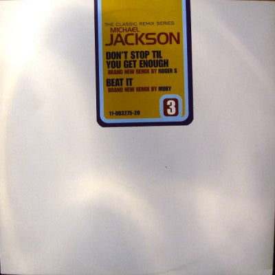 MICHAEL JACKSON - Don't Stop Til You Get Enough / Beat It (The Classic Remix Series - Part 3)
