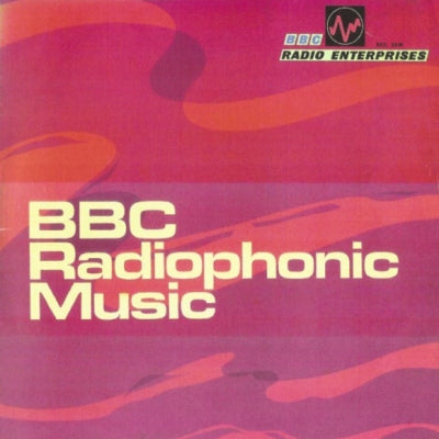 THE BBC RADIOPHONIC WORKSHOP - BBC Radiophonic Music