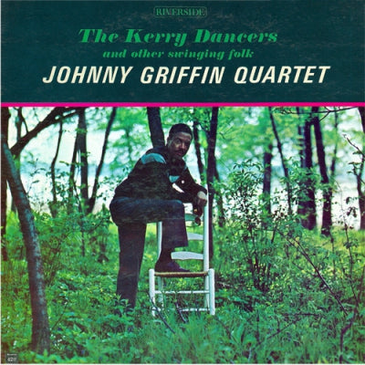 JOHNNY GRIFFIN QUARTET - The Kerry Dancers