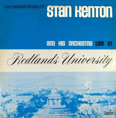 STAN KENTON & HIS ORCHESTRA - Live At Redlands University