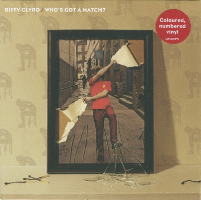 BIFFY CLYRO - Who's Got A Match?