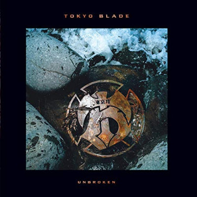 TOKYO BLADE - Unbroken