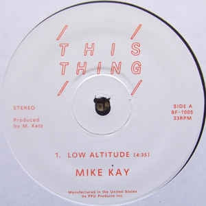 MIKE KAY - Low Altitude