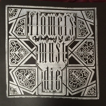 FLOWERS MUST DIE - Psykjunta / Pärsonligt Söund
