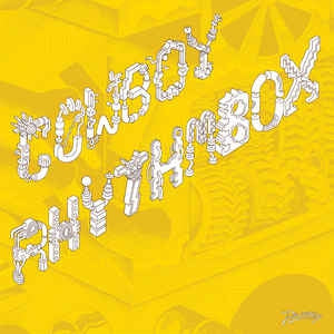 COWBOY RHYTHMBOX - Tanz Exotique