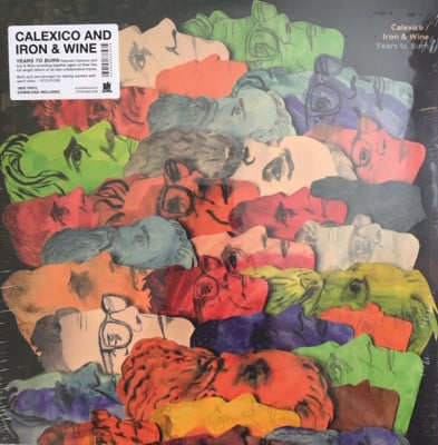 CALEXICO / IRON AND WINE - Years To Burn