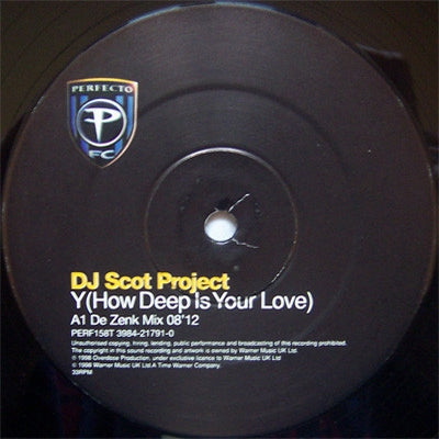 DJ SCOTT PROJECT - Y (How Deep Is Your Love)