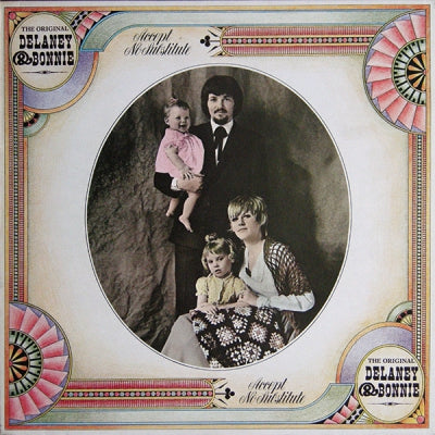 DELANEY & BONNIE - Accept No Substitute