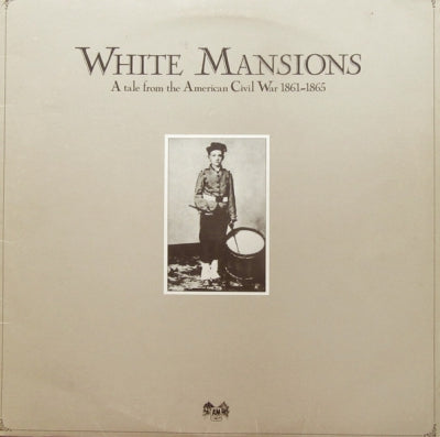 VARIOUS - White Mansions (A Tale From The American Civil War 1861-1865)
