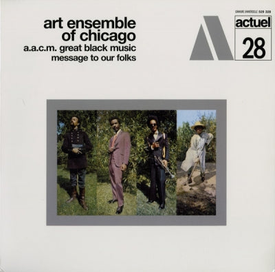 THE ART ENSEMBLE OF CHICAGO - Message To Our Folks