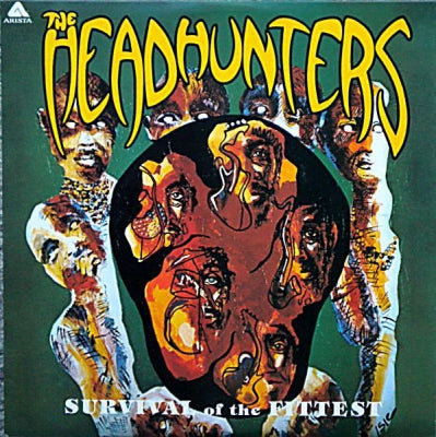 THE HEADHUNTERS - Survival Of The Fittest