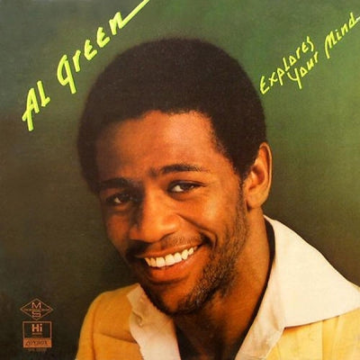 AL GREEN - Explores Your Mind