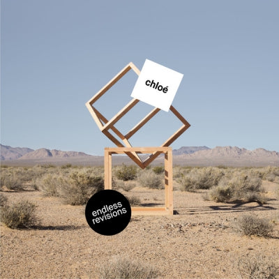 CHLOÉ - Endless Revisions
