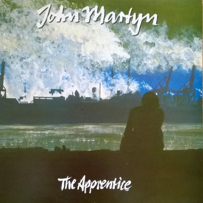 JOHN MARTYN - The Apprentice