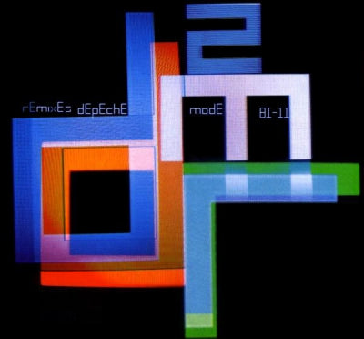 DEPECHE MODE - Remixes 2 81-11