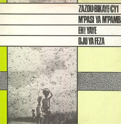 ZAZOU / BIKAYE / CY1 - M'Pasi Ya M'Pamba